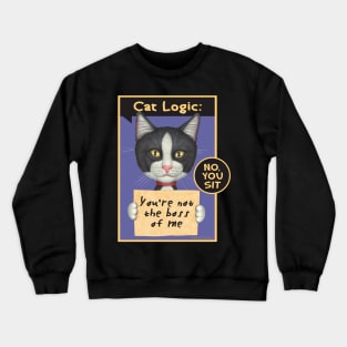 Kitty cat boss black and white Tuxedo Cat Holding Sign Crewneck Sweatshirt